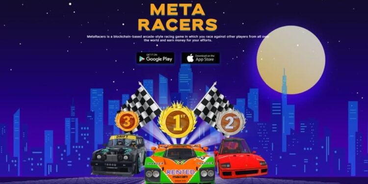 MetaRacers – Promising 3D Racing Games Metaverse NFT In 2022