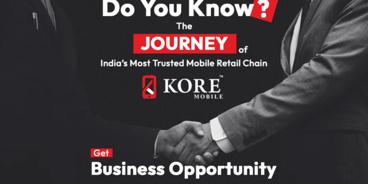 Do You Know??? The Journey of India’s Most Trusted Mobile Retail Chain KORE MOBILE…